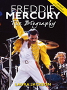 Freddie Mercury (eBook): The Biography